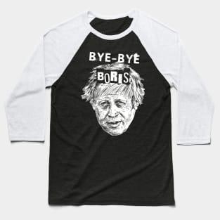 BYE BYE BORIS Baseball T-Shirt